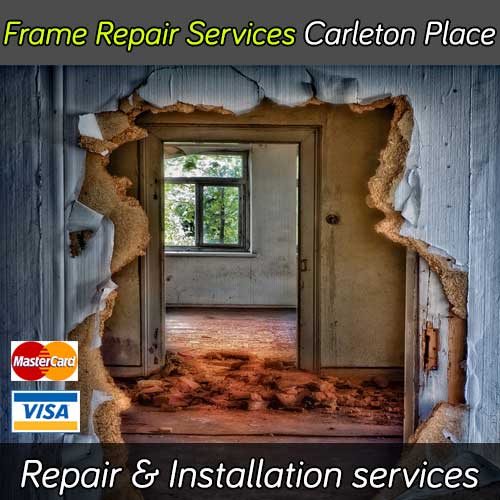 Door frame repair services in Carleton Place Ontario